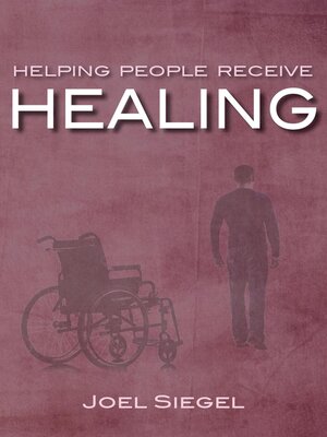 cover image of Helping People Receive Healing